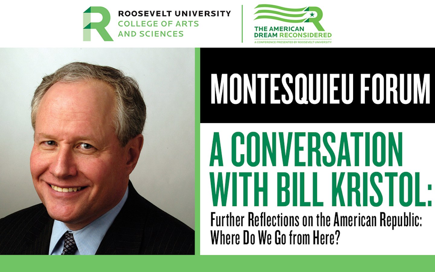 Montesquieu Forum, A Conversation with Bill Kristol, Further Reflections on the American Republic: Where Do We Go From Here?"