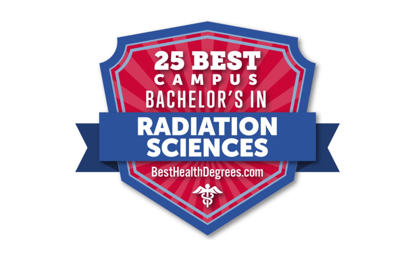 Top 25 Best Campus Bachelors in Radiation Sciences Badge