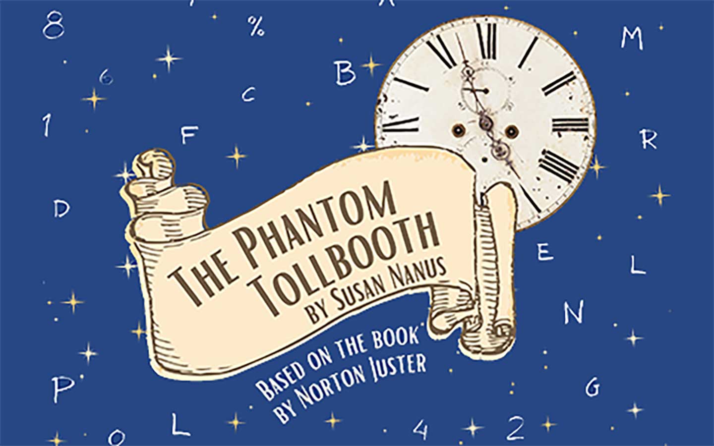 The Phantom Tollbooth by Susan Nanus, based on the book by Norton Juster