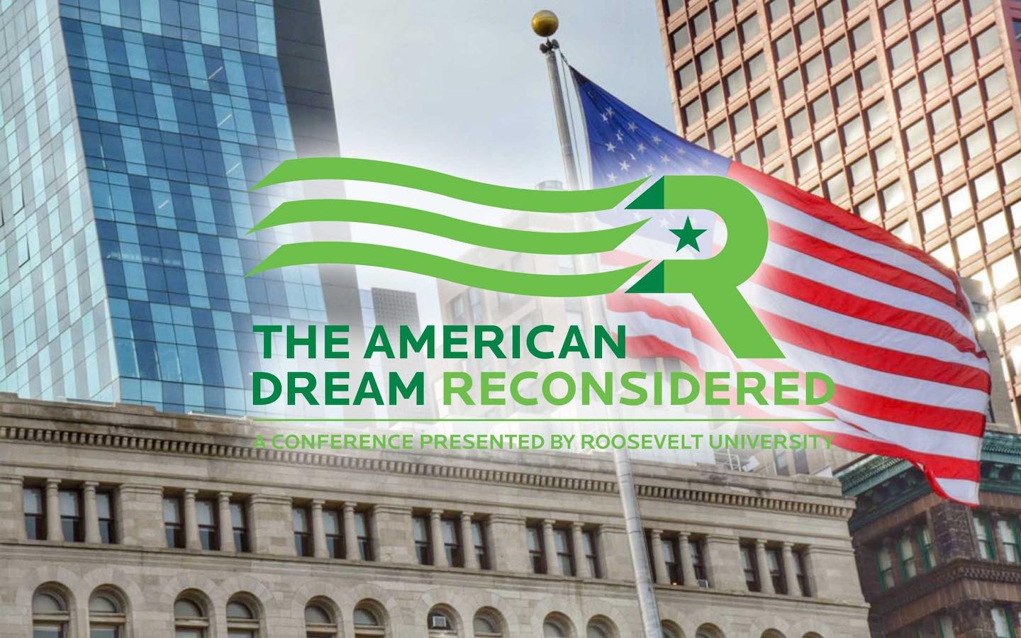 The American Dream Reconsidered Conference