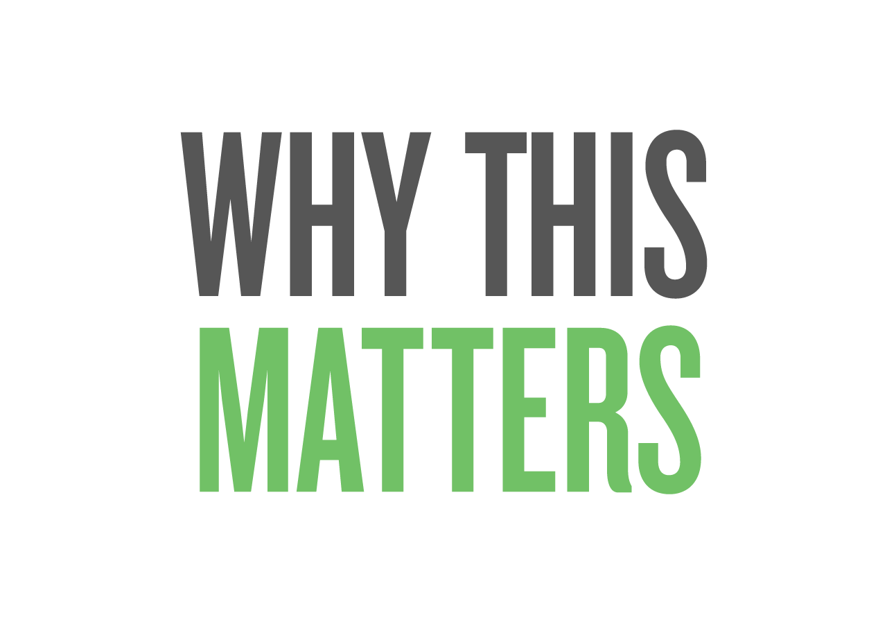 Why This Matters