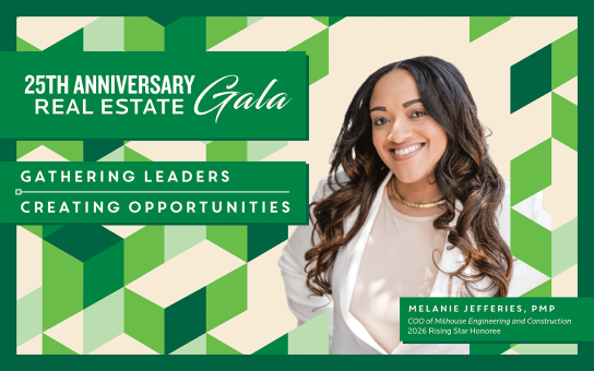 25th Anniversary Real Estate Gala - Melanie Jefferies, PMP - COO of Milhouse Engineering and Construction - 2026 Rising Star Honoree